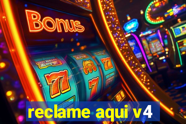 reclame aqui v4